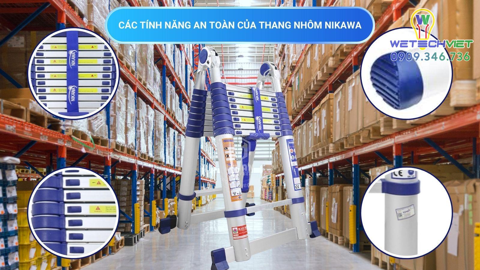 Thang nhôm Nikawa được trang bị nhiều tính năng an toàn cao