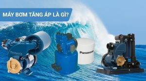 Máy Bơm Tăng Áp Là Gì?