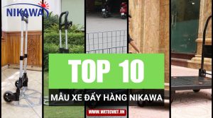 Top Mẫu Xe Đẩy Hàng Nikawa Tốt Nhất Hiện Nay