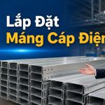 Lắp Đặt Máng Cáp Điện