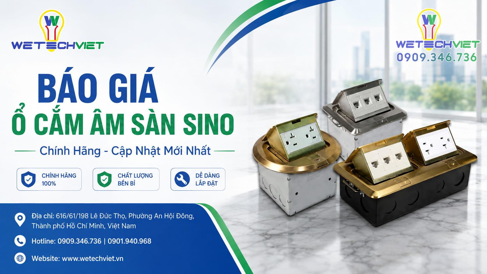 Bảng Giá Ổ Cắm Âm Sàn Sino Mới Nhất