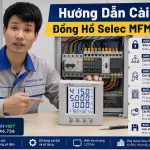 Hướng Dẫn Cài Đặt Đồng Hồ Selec Mfm383A